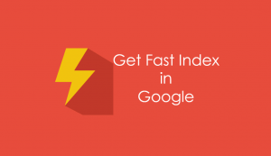How to Get Instant Index Your Website in Google