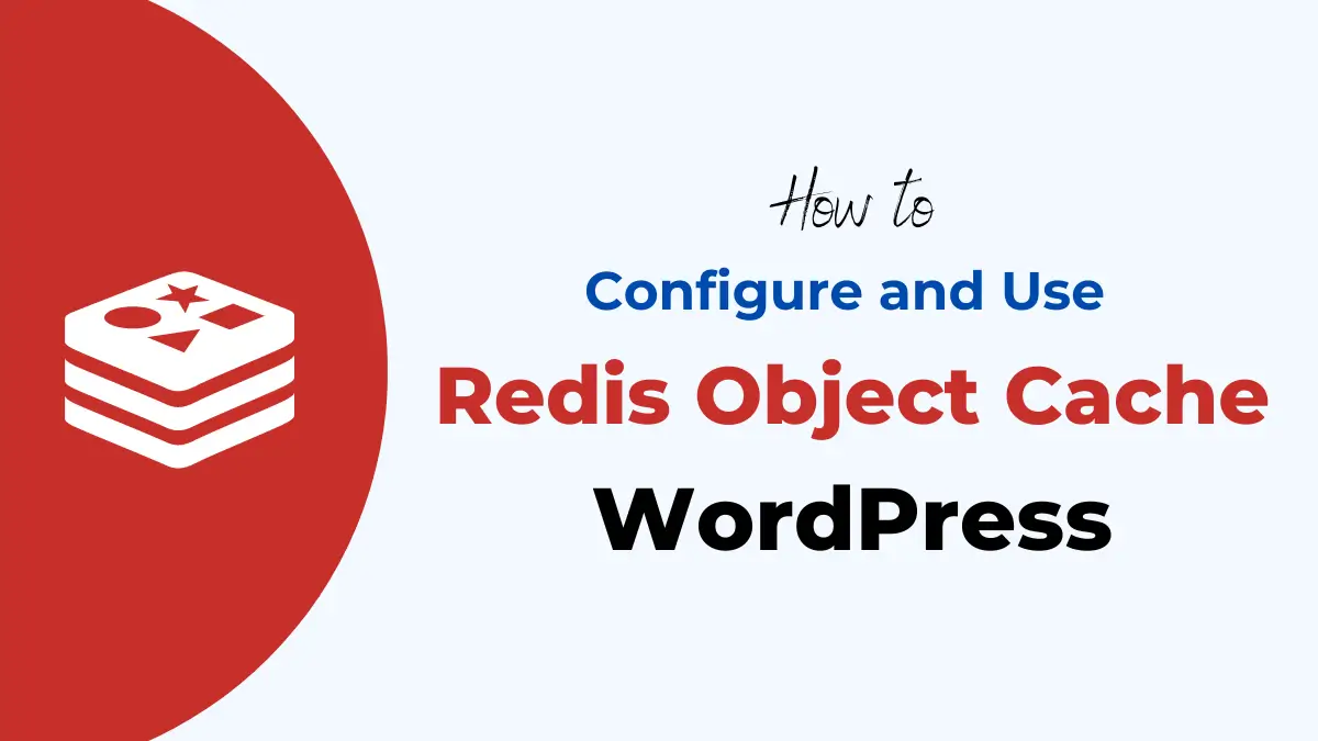Configure-and-Use-Redis-Cache-on-WordPress